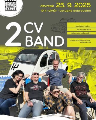 Kachny se opět sjedou! Alespoň ty pojízdné. K tomu samozřejmě zahraje 2CV Band. Na dvůr radotínského Komunitního centra...